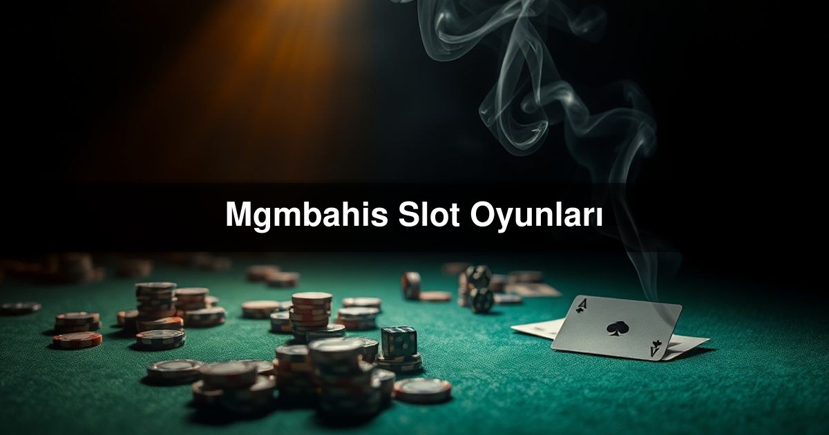Mgmbahis Slot